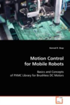 Paperback Motion Control for Mobile Robots Book