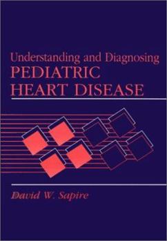 Paperback Understanding & Diagnosing Pediatric Heart Disease Book