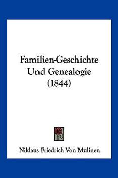 Paperback Familien-Geschichte Und Genealogie (1844) [German] Book
