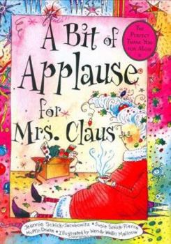 Hardcover A Bit of Applause for Mrs. Claus Book