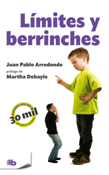 Paperback Límites Y Berrinches / Limits and Tantrums [Spanish] Book