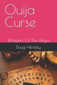 Paperback Ouija Curse: Whispers Of The Abyss Book