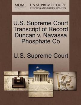 Paperback U.S. Supreme Court Transcript of Record Duncan V. Navassa Phosphate Co Book