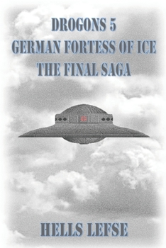 Paperback Drogons 5: German Fortess of Ice the Final Saga Book