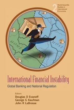 Hardcover International Financial Instability: Global Banking and National Regulation Book