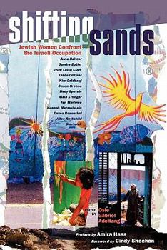 Paperback Shifting Sands: Jewish Women Confront the Israeli Occupation Book