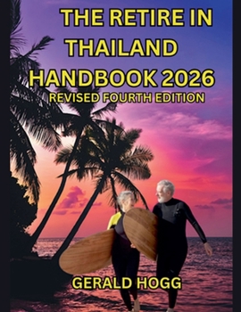 Paperback The Retire in Thailand Handbook 2026 Book
