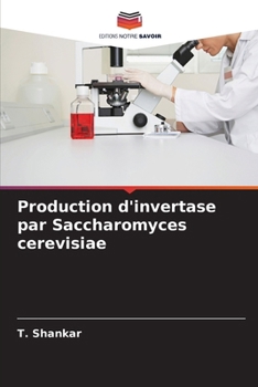 Paperback Production d'invertase par Saccharomyces cerevisiae [French] Book