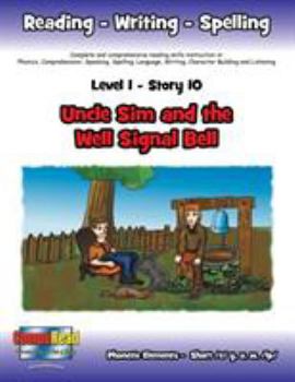 Paperback Level 1 Story 10-Uncle Sim And The Well Signal Bell: Much Can Be Accomplished When Families Work Together Book