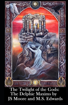 Paperback The Twilight of the Gods Tarot: The Delphic Maxims Book