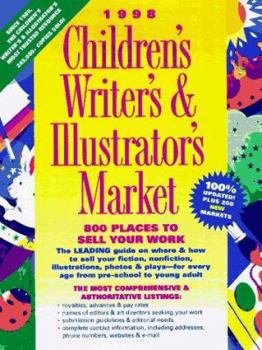 Paperback Children's Writer's and Illustrator's Market: 850 Places to Sell Your Work Book