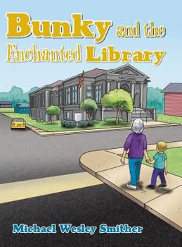 Hardcover Bunky and the Enchanted Library Book