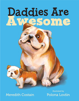 Board book Daddies Are Awesome Book