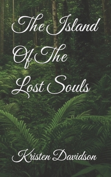 Paperback The Island Of The Lost Souls Book