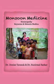 Paperback Monsoon Medicine: Homeopathy: Keynotes & Materia Medica Book