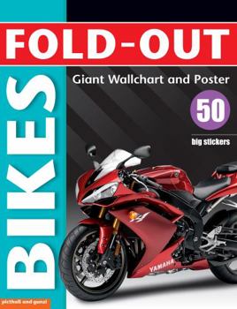 Paperback Fold-Out Bikes: Giant Wall Chart and Poster Plus 50 Big Stickers Book