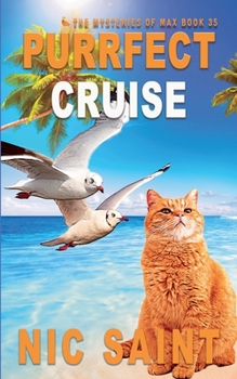 Paperback Purrfect Cruise (Mysteries of Max) Book