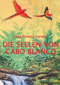 Paperback Die Seelen von Cabo Blanco [German] Book