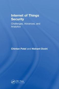 Hardcover Internet of Things Security: Challenges, Advances, and Analytics Book