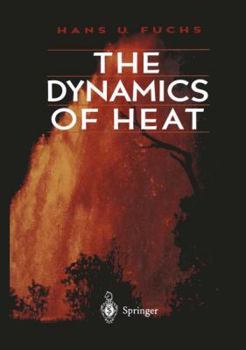 Hardcover The Dynamics of Heat Book