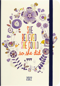 Hardcover 2022 She Believed She Could Weekly Planner (16-Month Engagement Calendar) Book