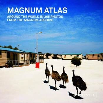 Hardcover Magnum Atlas: Around the World in 365 Photos from the Magnum Archive Book