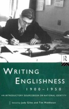 Paperback Writing Englishness: An Introductory Sourcebook Book