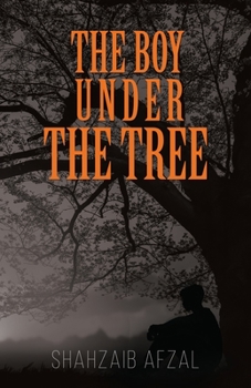 Paperback The Boy Under the Tree Book