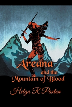 Paperback Areana and the Mountain of Blood Book