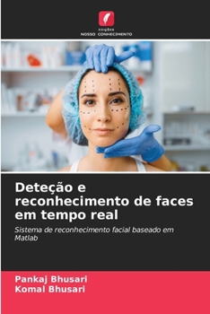 Paperback Deteção e reconhecimento de faces em tempo real [Portuguese] Book