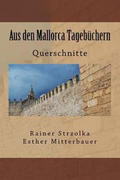 Paperback Aus den Mallorca Tagebüchern: Querschnitte Book