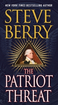 The Patriot Threat - Book #10 of the Cotton Malone