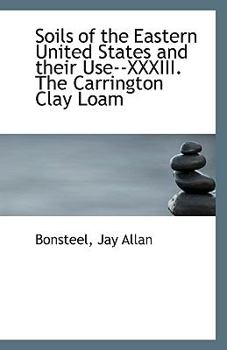 Paperback Soils of the Eastern United States and Their Use--XXXIII. the Carrington Clay Loam Book