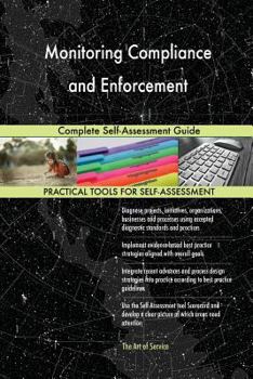 Paperback Monitoring Compliance and Enforcement Complete Self-Assessment Guide Book