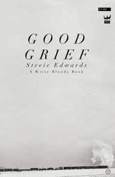 Paperback Good Grief: A Collection of Poetry Book