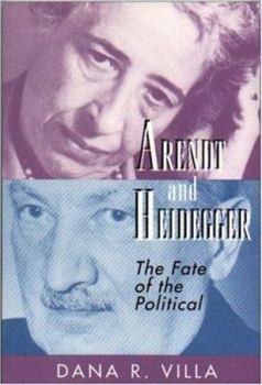 Paperback Arendt and Heidegger: The Fate of the Political Book