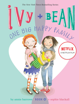 Ely + Bea: Una grande famiglia felice - Book #11 of the Ivy & Bean