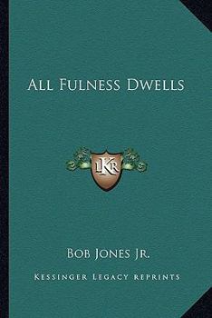 Paperback All Fulness Dwells Book