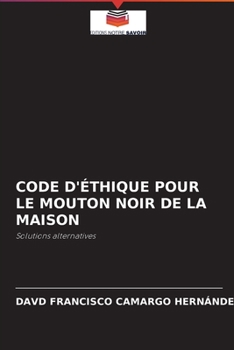 Paperback Code d'Éthique Pour Le Mouton Noir de la Maison [French] Book