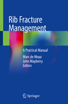 Paperback Rib Fracture Management: A Practical Manual Book