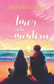 Paperback Amor en la mentira [Spanish] Book