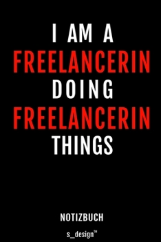 Notizbuch f�r Freelancer / Freelancerin: Originelle Geschenk-Idee [120 Seiten gepunktet Punkte-Raster blanko Papier]
