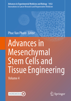 Hardcover Advances in Mesenchymal Stem Cells and Tissue Engineering: Volume 4 Book