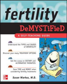 Paperback Fertility Demystified: A Self-Teaching Guide Book