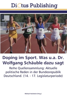 Paperback Doping im Sport. Was u.a. Dr. Wolfgang Schäuble dazu sagt [German] Book
