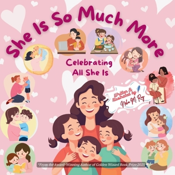 Paperback She Is So Much More: Celebrating All She Is Book
