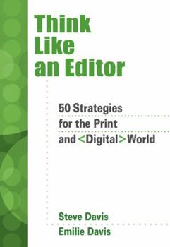 Spiral-bound Think Like an Editor: 50 Strategies for the Print and Digital World Book