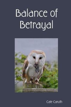 Paperback Balance of Betrayal Book