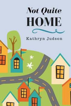 Paperback Not Quite Home Book