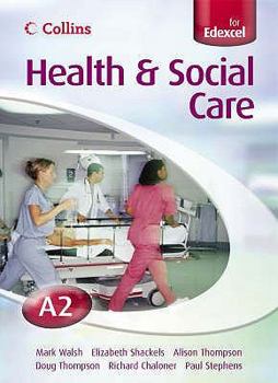 Paperback A2 for EDEXCEL Student's Book (Collins A Level Health and Social Care) Book